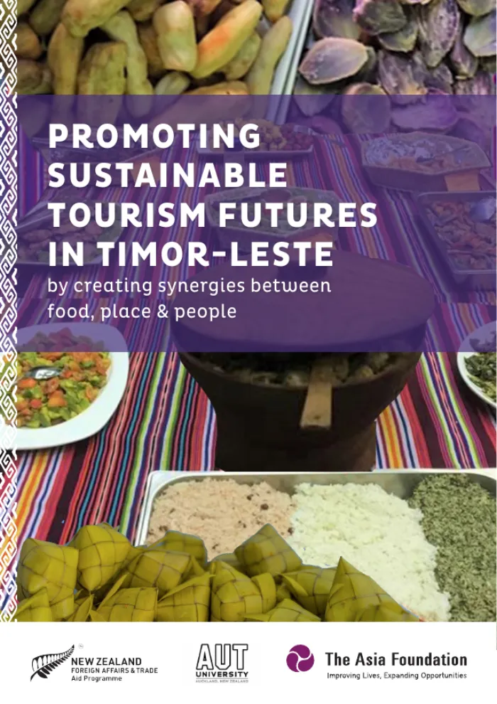 Promoting Sustainable Tourism  Futures in Timor-Leste by Creating  Synergies between Food, Place, and People