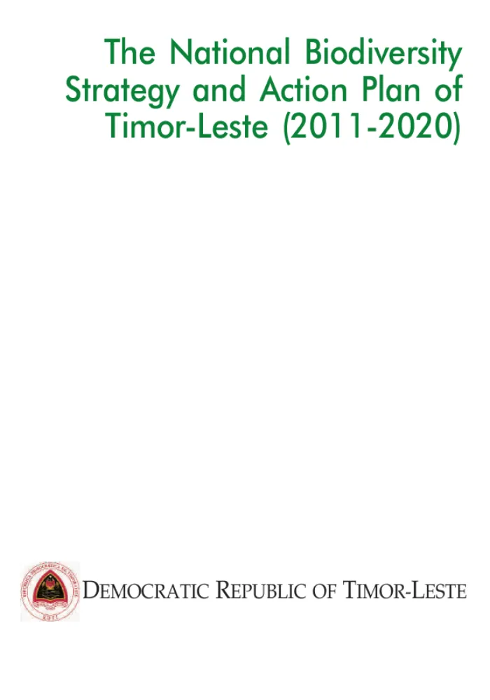 The National Biodiversity Strategy and Action Plan of Timor-Leste (2011-2020)